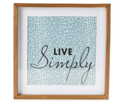 "Live Simply" Framed Art